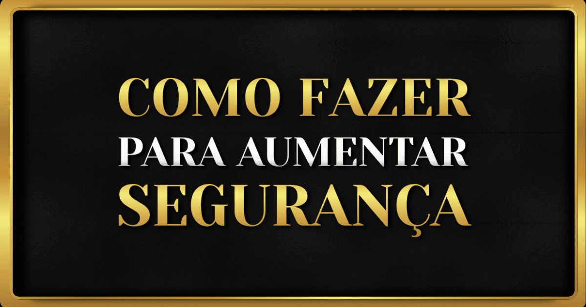 Por que a segurança pessoal é importante