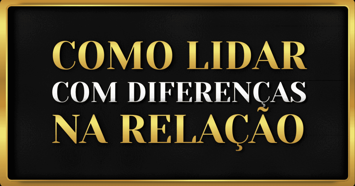 Como Lidar com Diferenças de Valores no Casal